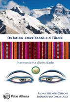 Livro - Latino-Americanos e o Tibete: Harmonia na Diversidade, Os