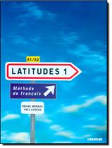 Livro - Latitudes 1 - Livre de l´eleve + Audio CD