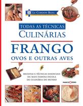 Livro - Le Cordon Bleu : Frango, ovos e outras aves : Todas as técnicas culinárias