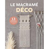 Livro Le Macramé Déco (A Decoração em Macramê)