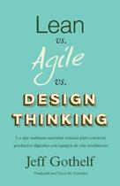 Livro Lean vs Agile vs Design Thinking, edição em espanhol