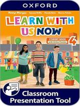 Livro - Learn With Us Now 4 Sb With Online Practice Pack - 2Nd Ed Livro - Learn With Us Now 4 Sb With Online Practice Pack - 2Nd Ed
