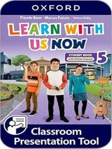 Livro - Learn With Us Now 5 Sb With Online Practice Pack - 2Nd Ed Livro - Learn With Us Now 5 Sb With Online Practice Pack - 2Nd Ed