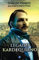 Livro - Legado Kardequiano Livro - Legado Kardequiano