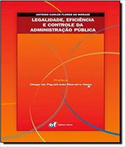 Livro - Legalidade, eficiência e controle da administração pública
