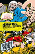Livro - Legião dos Super-Heróis: Antes das Trevas Eternas