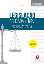 Livro - Legislação Aplicada ao MPU Esquematizada