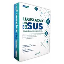 Livro - Legislacao Do Sus: Comentada E Esquematizada - Souza/borges