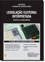 Livro Legislação Eleitoral Interpretada