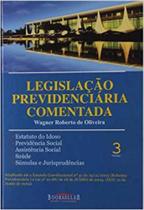 Livro Legislação Previdenciária Comentada - 3 Volumes Livro Legislação Previdenciária Comentada - 3 Volumes
