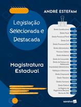 Livro - Legislação selecionada e destacada - Magistratura Estadual - 1ª edição 2021