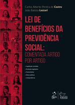 Livro - Lei de Benefícios da Previdência Social - 1ª Edição 2024 Livro - Lei de Benefícios da Previdência Social - 1ª Edição 2024