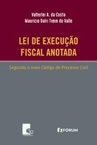 Livro - Lei de execução fiscal anotada segundo o novo Código de Processo Civil Livro - Lei de execução fiscal anotada segundo o novo Código de Processo Civil