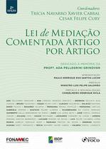 Livro - LEI DE MEDIAÇÃO COMENTADA ARTIGO POR ARTIGO Livro - LEI DE MEDIAÇÃO COMENTADA ARTIGO POR ARTIGO