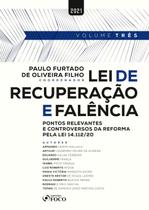 Livro - LEI DE RECUPERAÇÃO E FALÊNCIA - 1ª ED - 2021 - VOL 3
