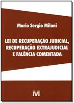 Livro - Lei de recuperação judicial, recuperação extrajudicial e falência comentada - 1 ed./2011