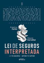 Livro - Lei de Seguros Interpretada - Lei 15.040/2024 - Artigo por Artigo - 1ª Ed - 2025