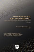 Livro - Lei dos registros públicos comentada: Livro - Lei dos registros públicos comentada: