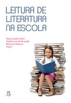 Livro Leitura De Literatura Na Escola - Parabola Editorial