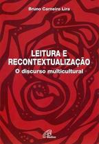 Livro - Leitura e recontextualização Livro - Leitura e recontextualização