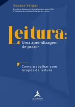 Livro - Leitura: uma aprendizagem de prazer