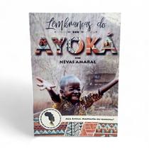 Livro Lembranças do Ayoká Mãe Africana: Madrasta ou Senhora Livro Lembranças do Ayoká Mãe Africana: Madrasta ou Senhora