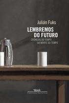 Livro - Lembremos do futuro Livro - Lembremos do futuro