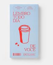 Livro - Lembro todo dia de você