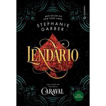 Livro - Lendário (Trilogia Caraval, vol. 2) (Nova tradução/Nova edição – Pela Gutenberg) Livro - Lendário (Trilogia Caraval, vol. 2) (Nova tradução/Nova edição – Pela Gutenberg)