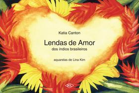Livro - Lendas de amor dos índios brasileiros