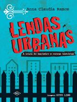 Livro - Lendas urbanas - A loura do banheiro e outras histórias