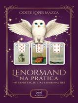 Livro - Lenormand Na Pratica - Interpretacao Das Combinacoes