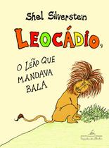 Livro - Leocádio, o leão que mandava bala