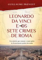 Livro - Leonardo da Vinci e os sete crimes de Roma Livro - Leonardo da Vinci e os sete crimes de Roma