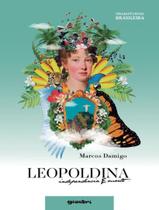 Livro - Leopoldina - Independencia E Morte