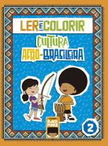 Livro - Ler e Colorir - Cultura Afro-Brasileira - Volume 2