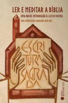 Livro - Ler e Meditar a Bíblia