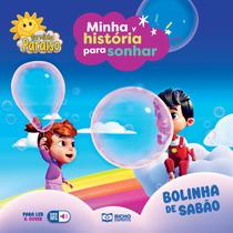 Livro Ler E Ouvir Minha História Para Sonhar - Bolinha de Sabão