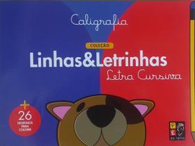 Livro letra cursiva - linhas e letrinhas - ed pé da letra - EDITORA PÉ DA LETRA