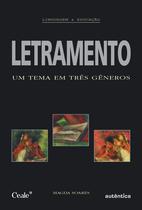 Livro - Letramento - Um tema em três gêneros Livro - Letramento - Um tema em três gêneros