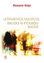 Livro Letramentos Múltiplos - Escola E Inclusão Social - Parabola Editorial