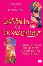 Livro - LEVADA OU BOAZINHA