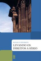 Livro - Levando os direitos a sério