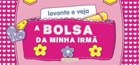 Livro - Levante e Veja - A Bolsa da Minha Irmã