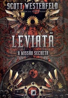 Livro - Leviatã: A missão secreta (Vol. 1)