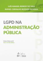 Livro - LGPD Na Administração Pública - 1ª Edição 2025 Livro - LGPD Na Administração Pública - 1ª Edição 2025