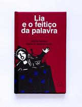 Livro - Lia e o feitiço da palavra