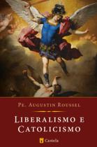 Livro - Liberalismo e Catolicismo