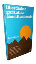 Livro Liberdade e Garantias Constitucionais: Uma Jornada Histórica pela Liberdade - IBRASA