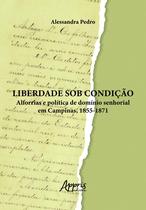 Livro - Liberdade sob Condição Livro - Liberdade sob Condição